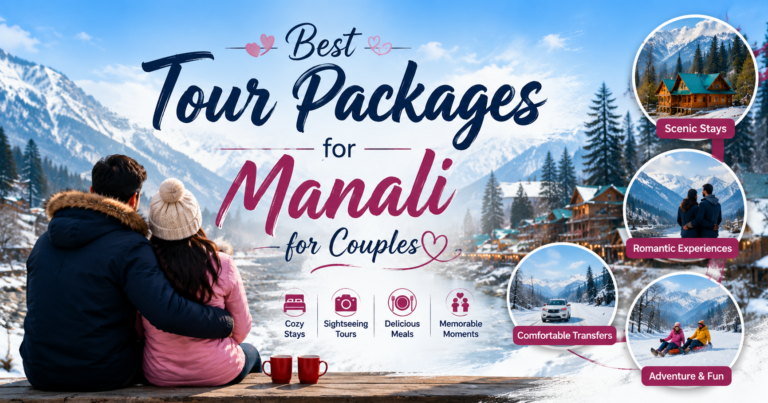 Veetrips best tour packages for Manali for couple