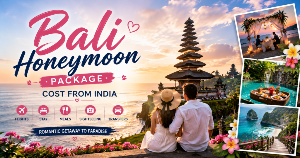 Veetrips Bali honeymoon package cost from India