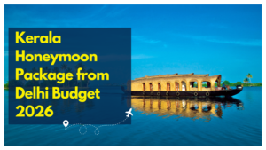 Veetrips Kerala honeymoon package