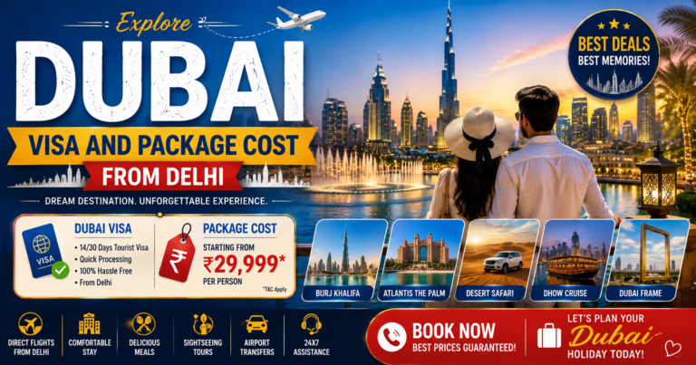 Veetrips Dubai Visa and Package Cost from Delhi