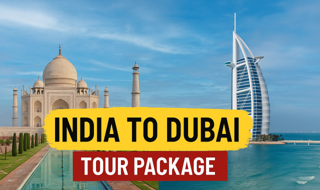 India to Dubai tour package